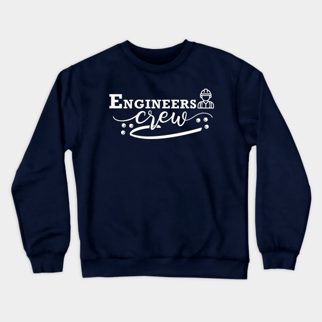 engineers crew Crewneck Sweatshirt by Tee store0